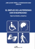 El empleo de las personas con discapacidad : oportunidades y desafíos