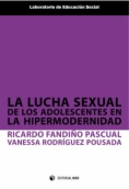 La lucha sexual de los adolescentes en la hipermodernidad