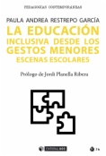 La educación inclusiva desde los gestos menores