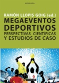Megaeventos deportivos. Perspectivas científicas y estudios de caso