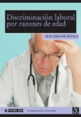Discriminación laboral por razones de edad