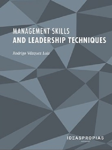 Management skills and Leadership Techniques