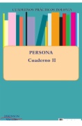 Persona. Cuaderno II: La falta de capacidad, las instituciones protectoras
