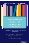 Derechos reales. Cuaderno IV: Propiedades especiales