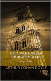 Adventures of Sherlock Holmes - Illustrated