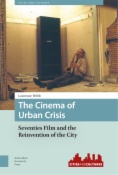 The Cinema of Urban Crisis