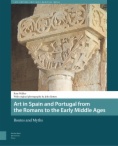 Art in Spain and Portugal from the Romans to the Early Middle Ages