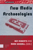 New Media Archaeologies