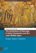 The Symbolism of Marriage in Early Christianity and the Latin Middle Ages