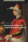 Cleopatra in Italian and English Renaissance Drama