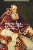 Pope Paul III and the Cultural Politics of Reform