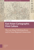 East Asian Cartographic Print Culture