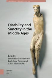 Disability and Sanctity in the Middle Ages