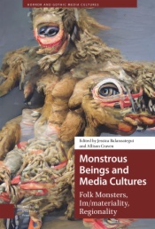 Monstrous Beings and Media Cultures