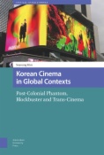 Korean Cinema in Global Contexts