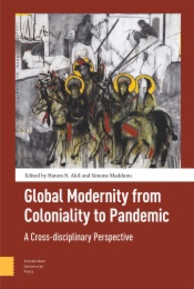 Global Modernity from Coloniality to Pandemic