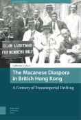 The Macanese Diaspora in British Hong Kong