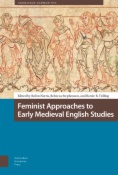 Feminist Approaches to Early Medieval English Studies