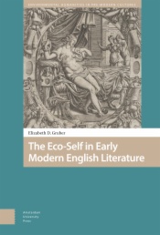 The Eco-Self in Early Modern English Literature