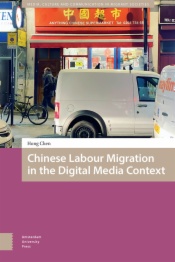 Chinese Labour Migration in the Digital Media Context