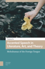 Accented Speech in Literature, Art, and Theory