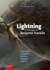 Lightning in the Age of Benjamin Franklin