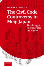 The Civil Code Controversy in Meiji Japan