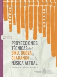 Proyecciones técnicas del Siku, Quena y Charango en la música actual