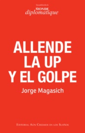 Allende la up y el golpe