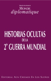 Historias ocultas de la segunda guerra mundial