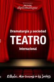 Teatro. Dramaturgia y sociedad