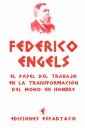 El papel del trabajo en la transformación del mono en hombre