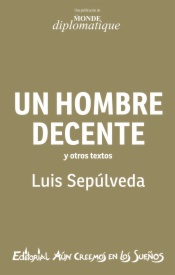 Un hombre decente y otros textos