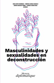 Masculinidades y sexualidades en deconstrucción