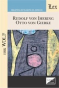 Rudolf Von Ihering , Otto Von Gierke