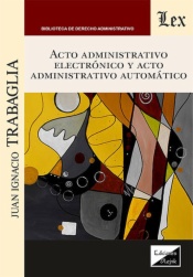Acto administrativo electrónico y acto administrativo