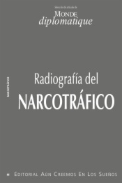 Radiografía del narcotráfico