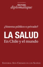 La salud. En Chile y el mundo