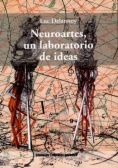 Neuroartes: Un laboratorio de ideas