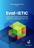 Eval-IETIC : Evaluación de la innovación educativa mediada por TIC