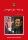 Consecuencias de la rivalidad entre Simón Bolívar y Manuel del Castillo
