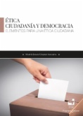 Ética, ciudadanía y democracia: Elementos para una ética ciudadana