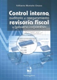 Control interno, auditoria y aseguramiento fiscal y gobierno corporativo