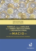 Modelo para el análisis del cambio institucional y organizacional  -MACIO-