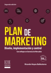Plan de marketing : con enfoque en gerencia de mercadeo