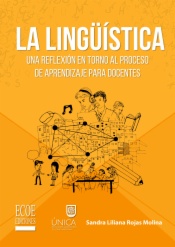 Lingüística, La: una reflexión en torno al proceso de aprendizaje para docentes