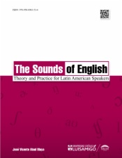 The sounds of english theory and practice for Latin American speakers