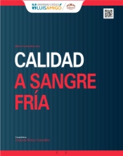 Calidad a sangre fría