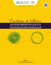 Cuaderno de talleres psicoterapéuticos para la reconstrucción emocional