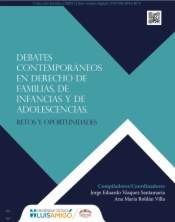 Debates contemporáneos en derecho de familias, de infancias y de adolescencias. 